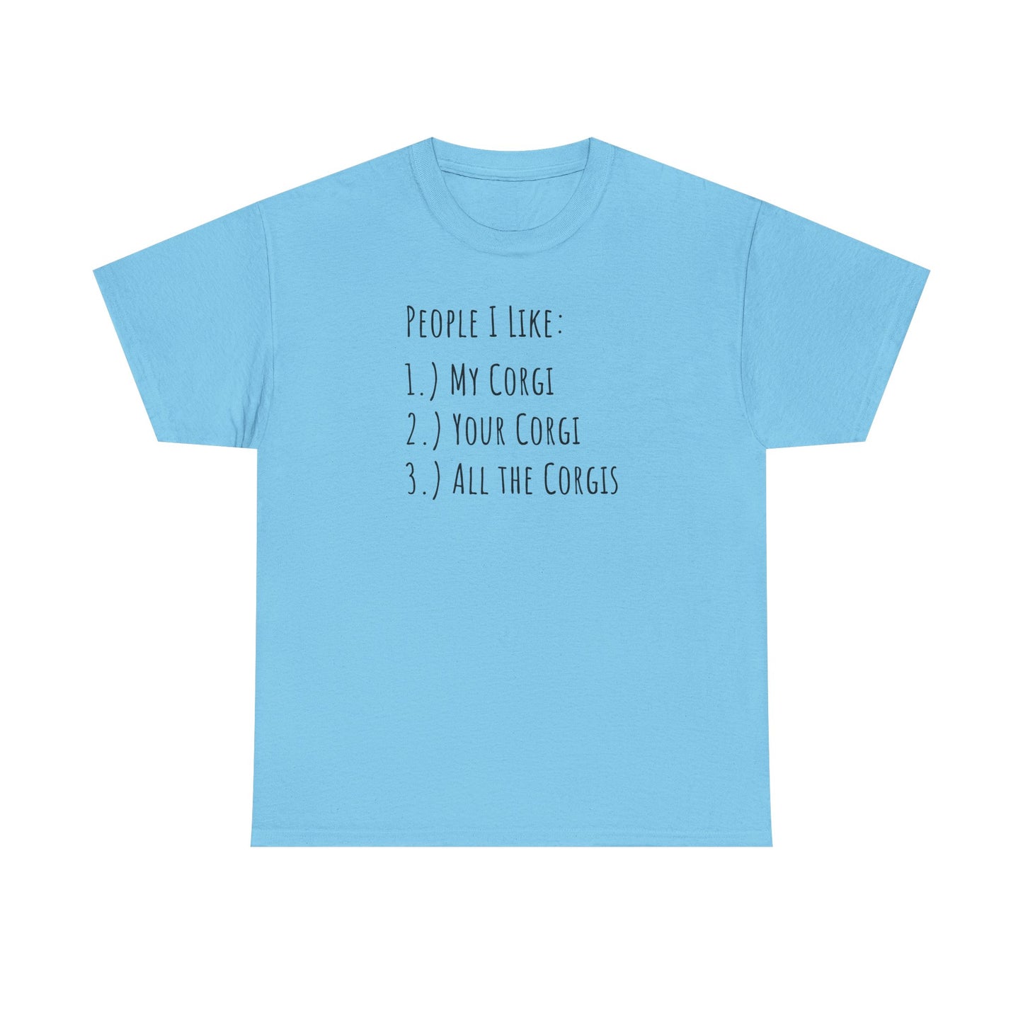 Corgi T-shirt People I Like