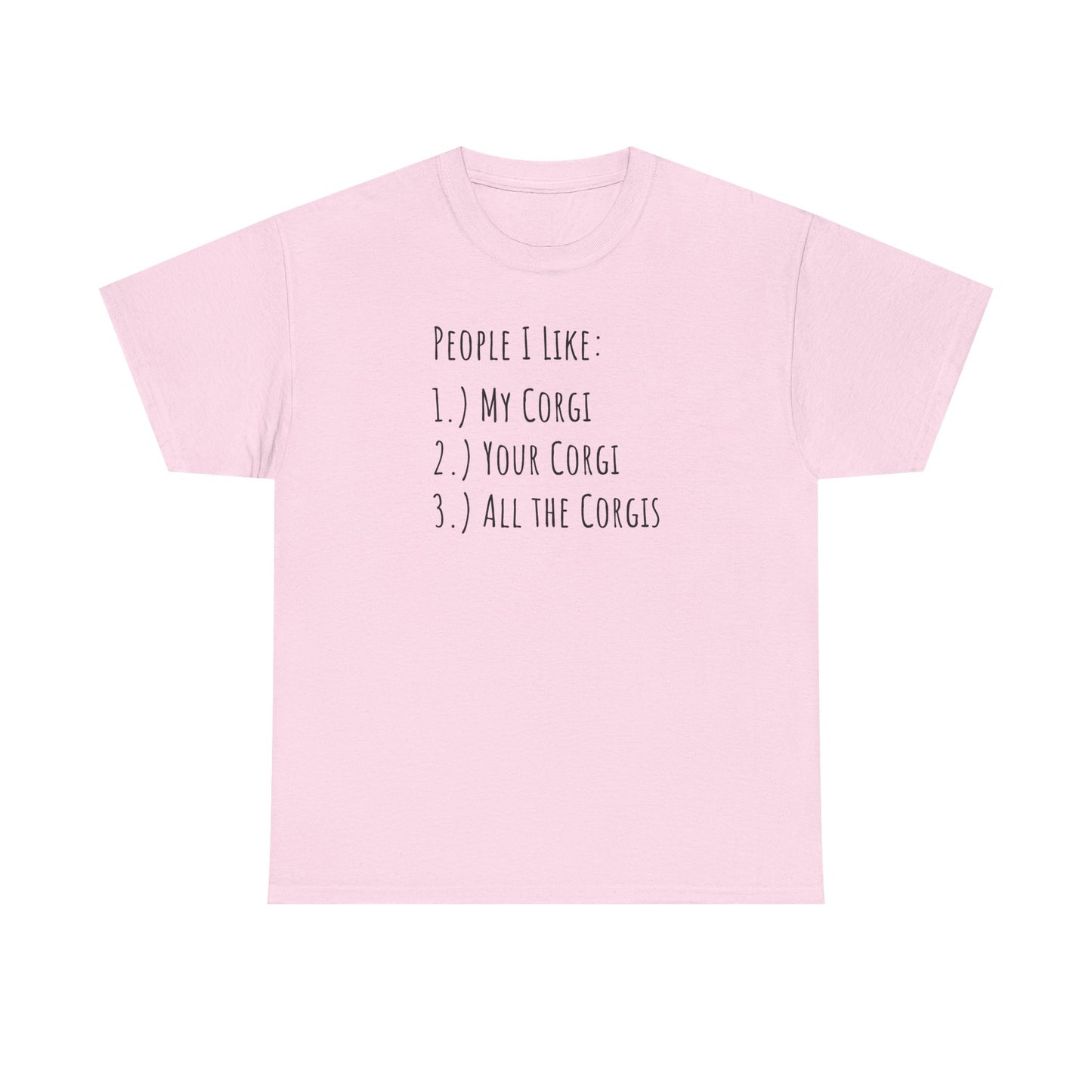Corgi T-shirt People I Like