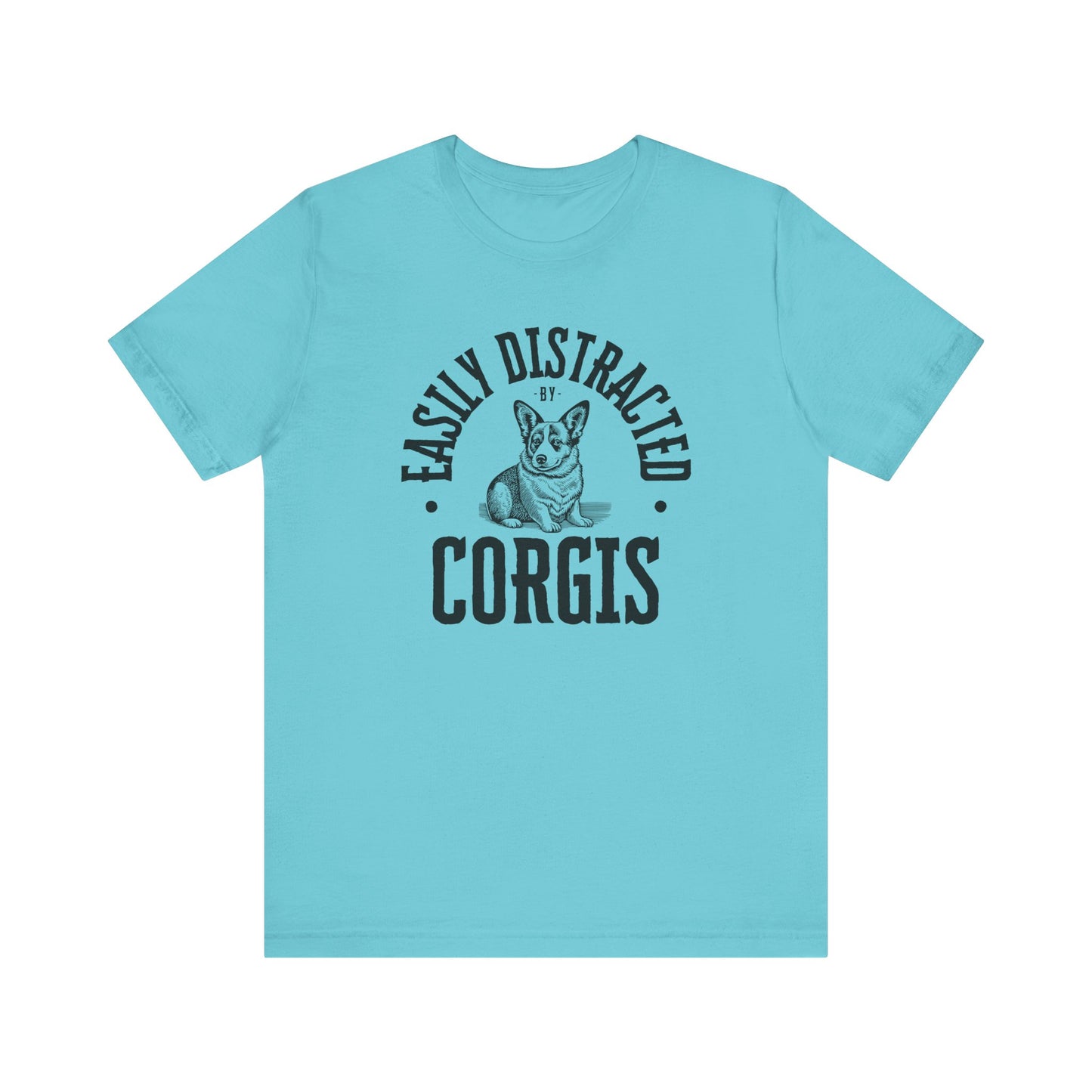 Corgi T-shirt Easily Distracted