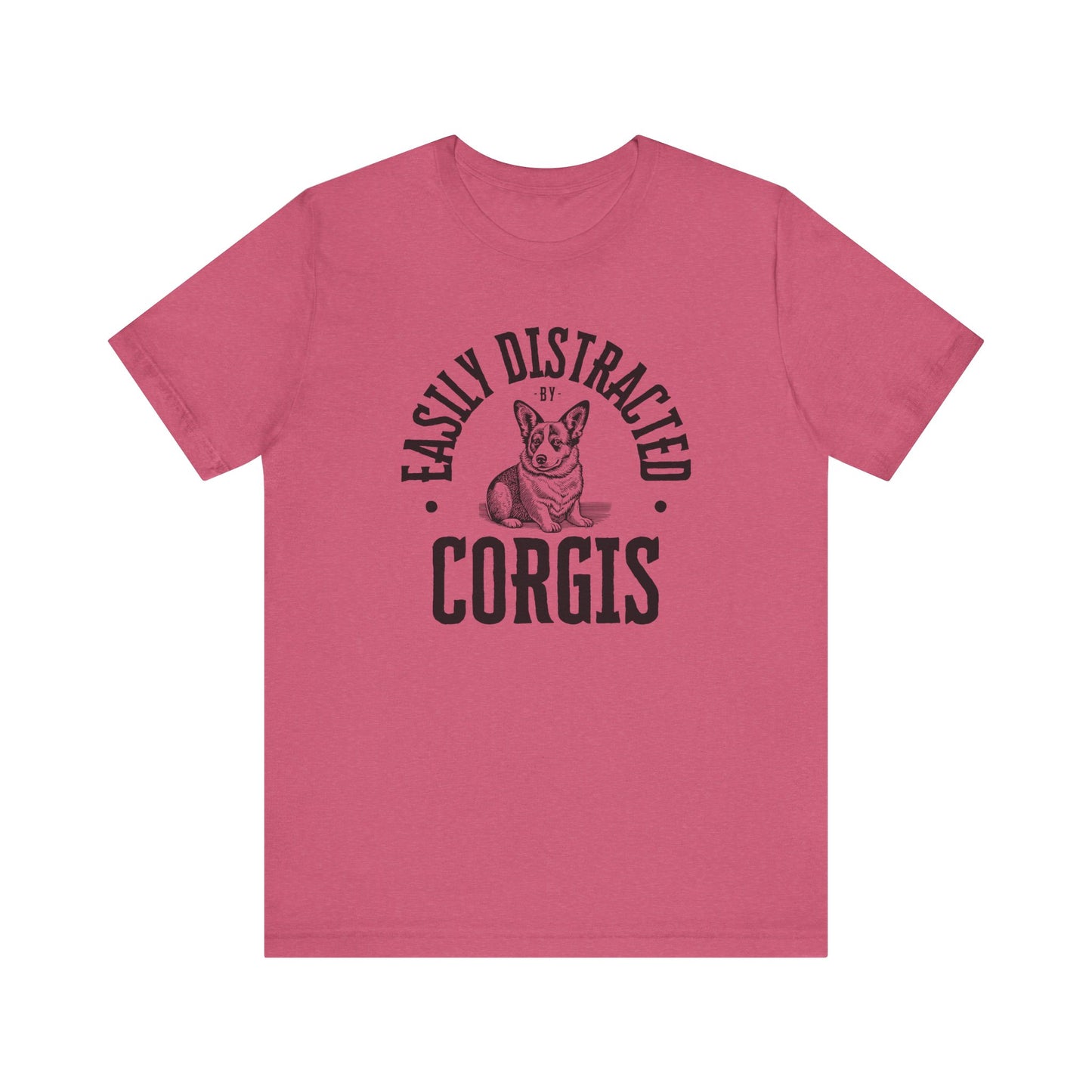 Corgi T-shirt Easily Distracted