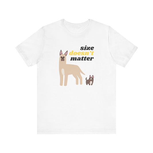 Dog T-shirt Size Doesn't Matter