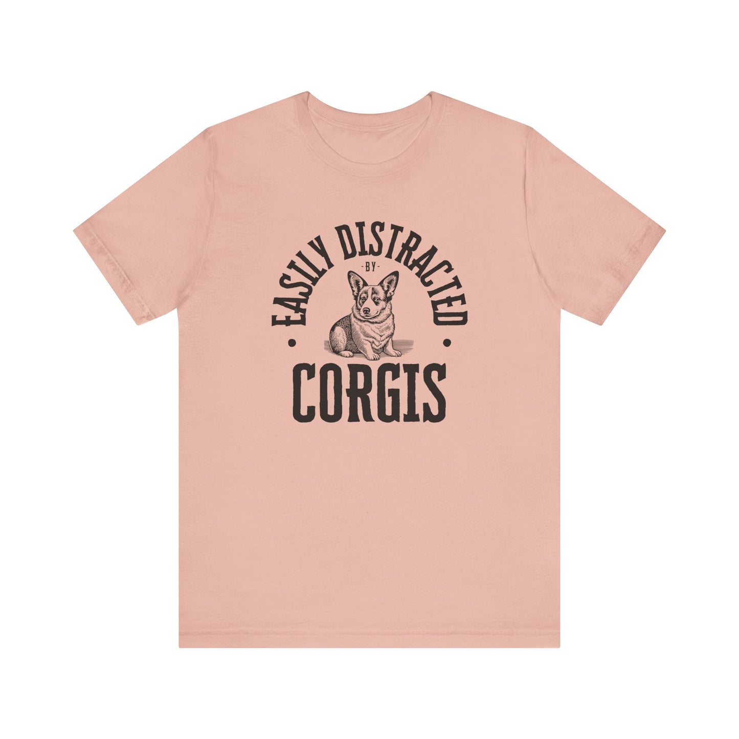 Corgi T-shirt Easily Distracted