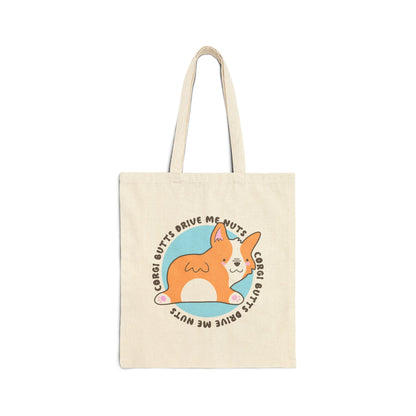 Corgi Canvas Tote Bag Butts Drive Me Nuts