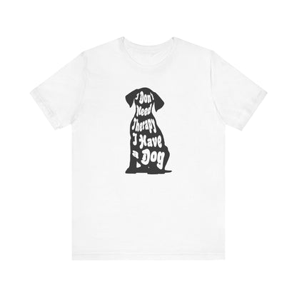 Dog T-shirt Therapy