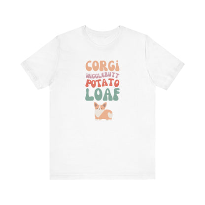 Corgi T-shirt Wigglebutt Potato Loaf