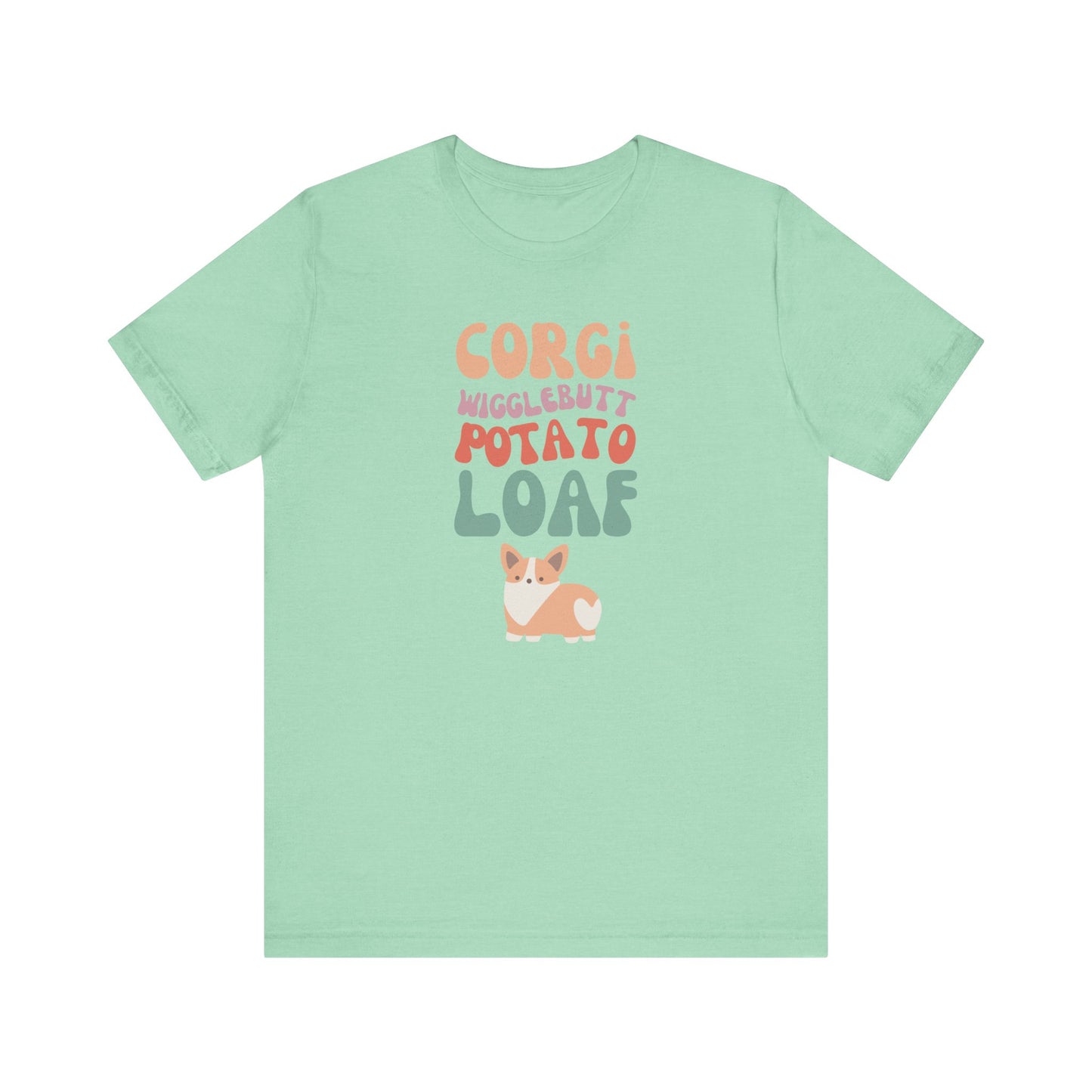 Corgi T-shirt Wigglebutt Potato Loaf