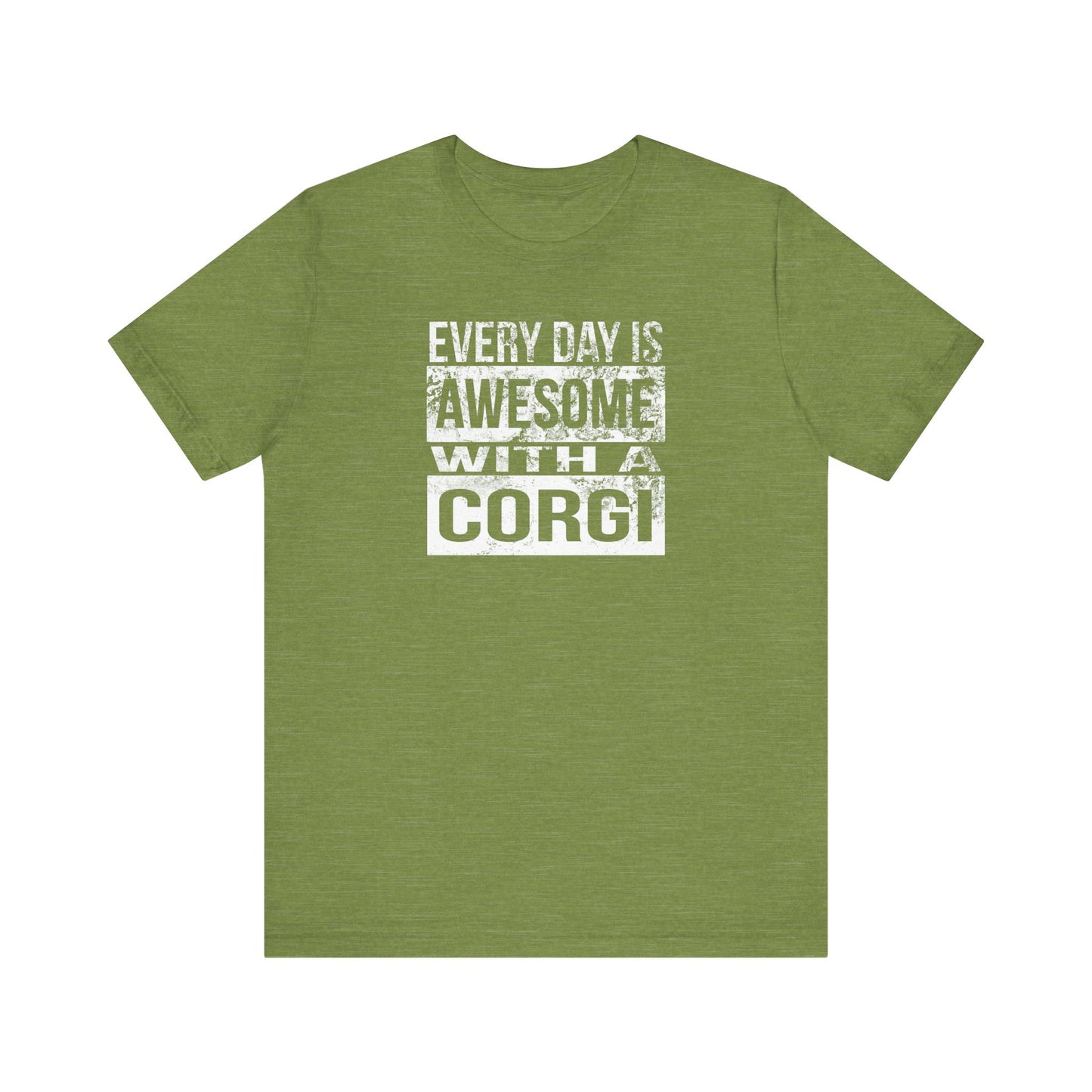 Corgi T-shirt Every Day is Awesome (Distressed)