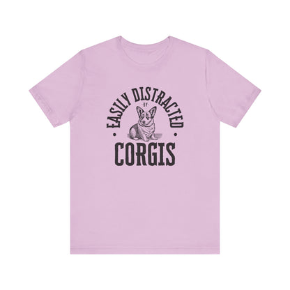 Corgi T-shirt Easily Distracted