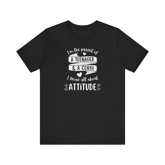 Corgi T-shirt Teenager Attitude