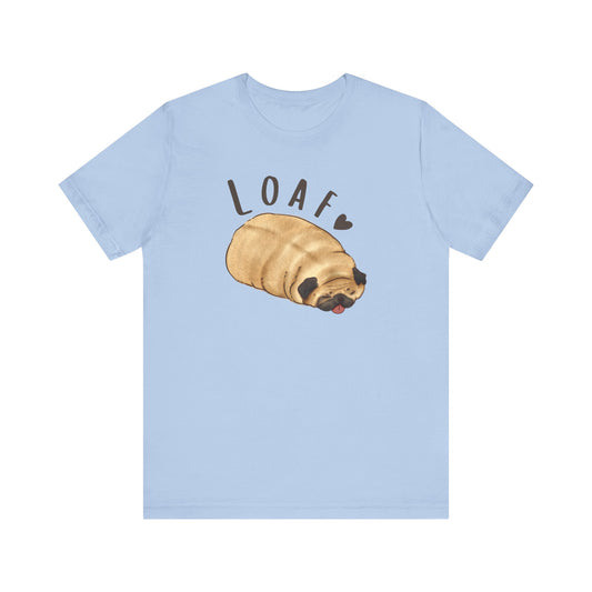 Pug T-shirt Loaf